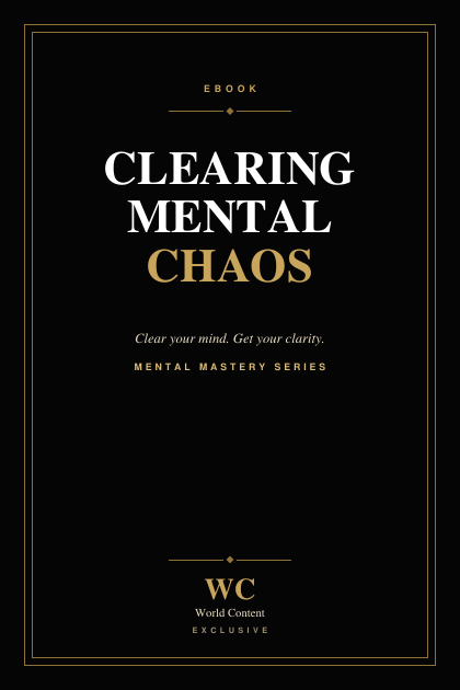 Clearing mental chaos