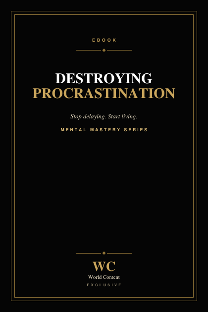 Destroying procrastination